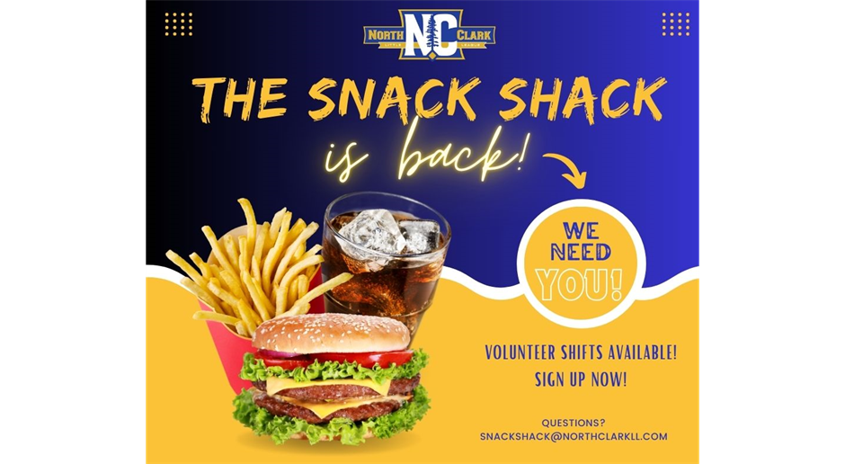 SNACK SHACK VOLUNTEERS NEEDED!